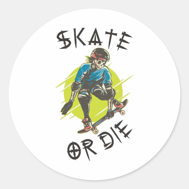 Sticker Rond Skate ou die Skeleton Skateboarder (Devant)