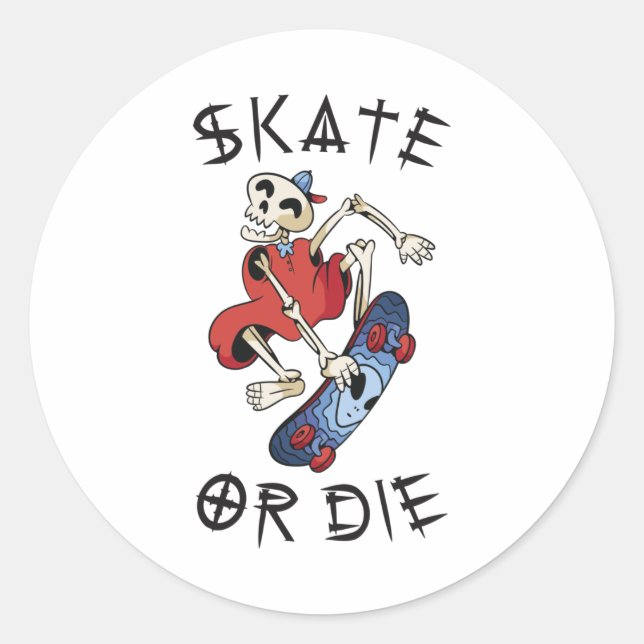 Sticker Rond Skate ou mourir drôle Skeleton Skateboarder (Devant)