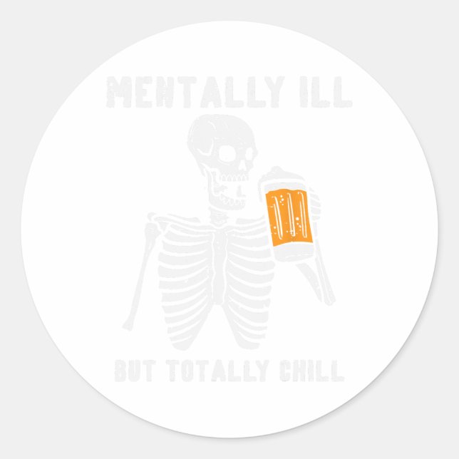 Sticker Rond Skeleton Mental Ill Totalement Chill Fun Retro Hal (Devant)