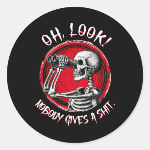 Sticker Rond Skeleton Oh Look Personne Ne Donne Une Drôle Hallo