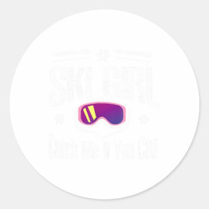 Sticker Rond Ski Girl Me Attraper Si Vous Pouvez
