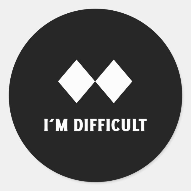 Sticker Rond Ski Je suis difficile Ski Snowboard (Devant)