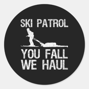 Sticker Rond Ski Patrol You Fall We Haul Ski Winter