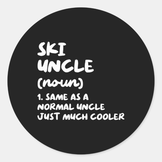 Sticker Rond Ski Uncle Definition Skiing Funny Sports  (Devant)