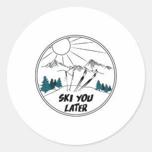 Sticker Rond Ski You Later Sports d'hiver Vintage Neige Poudreu