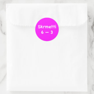 Sticker Rond Skrmetti 6--3