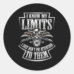 Sticker Rond Skull Biker Je Connais Mes Limites Motorcycle Ride