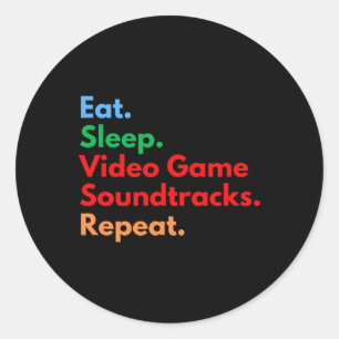 Sticker Rond Sleep Video Game Soundtracks Répéter Pour Gaming L