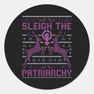 Sticker Rond Sleigh Sleigh Patriarchy Feminist