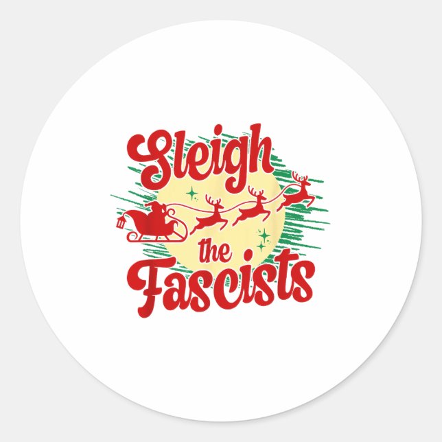 Sticker Rond Sleigh The Fascists Funny Litical Christmas Human  (Devant)