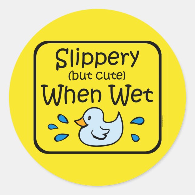 Sticker Rond Slippery When Wet Baby (Devant)