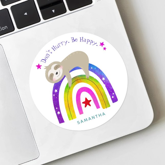 Sticker Rond Sloth Boho Rainbow Ne vous dépêchez pas d’être heu (Créateur téléchargé)