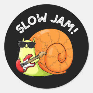 Sticker Rond Slow Jam Funny Musique Snail Pun Dark BG