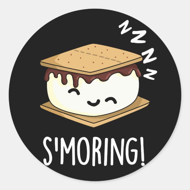 Sticker Rond Smoring Funny Smore Puns Fond sombre (Devant)