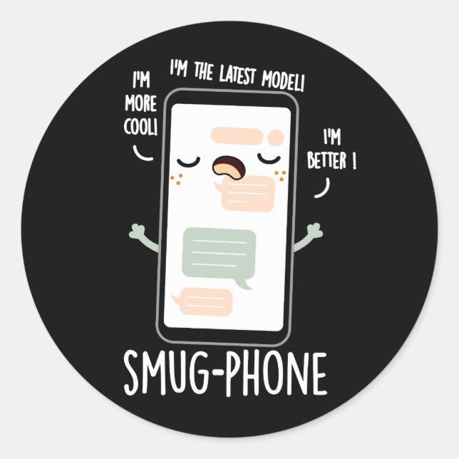 Sticker Rond Smug Phone Funky Cellphone Pun Dark BG (Devant)