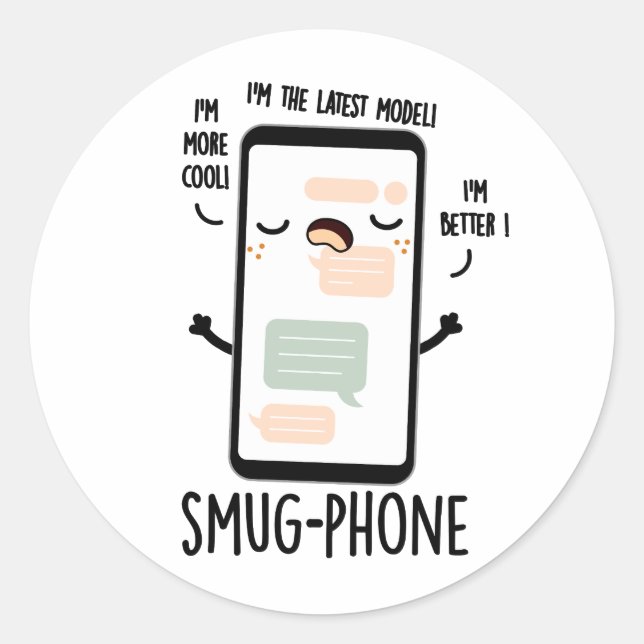 Sticker Rond Smug Phone Funny Cellphone Pun (Devant)