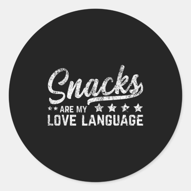 Sticker Rond Snacks Are My Love Language Valentine Day Food Lov (Devant)