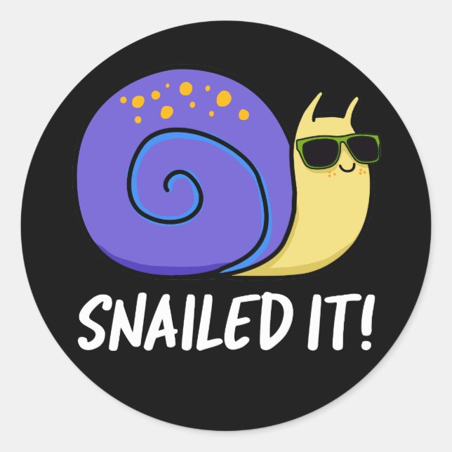 Sticker Rond Snail It Funny Snail Pun Dark BG (Devant)