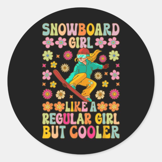 Sticker Rond Snowboard Girl Like A Regular Girl Snowboard Gi (Devant)