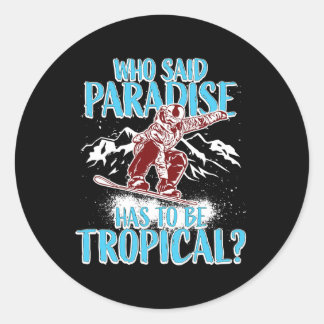 Sticker Rond Snowboard Snowboard Snowboard Hiver Amusant Qu