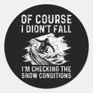 Sticker Rond Snowboard Snowboard Vintage Je ne suis pas tombé J