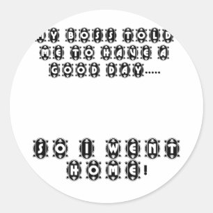 Sticker Rond So Went Home