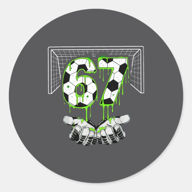 Sticker Rond Soccer 67 Six Seven Funny Gen Alpha Meme Drip  (Devant)