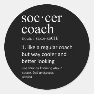 Sticker Rond Soccer Coach Definition Sports Funny Trainer 