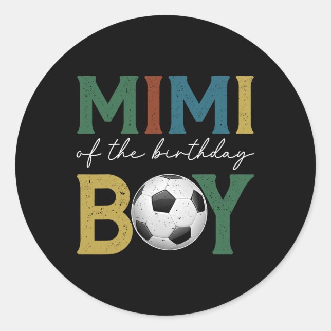Sticker Rond Soccer Mimi Of The Birthday Boy Family Matching  (Devant)
