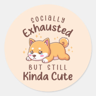 Sticker Rond Socially Exhausted But Still Cute - Shiba Inu