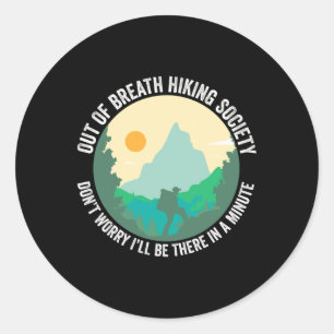 Sticker Rond Société de randonnée hors d'haleine Randonnée drôl