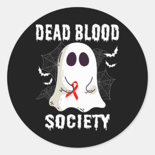 Sticker Rond Société de sang mort fantôme Sensibilisation au ca