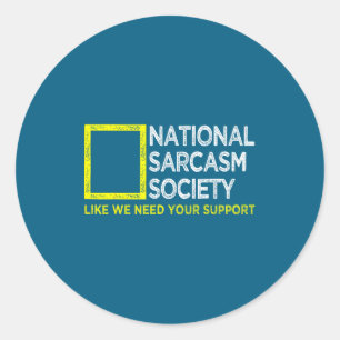 Sticker Rond Société Nationale de Sarcasme Design Vintage Satir