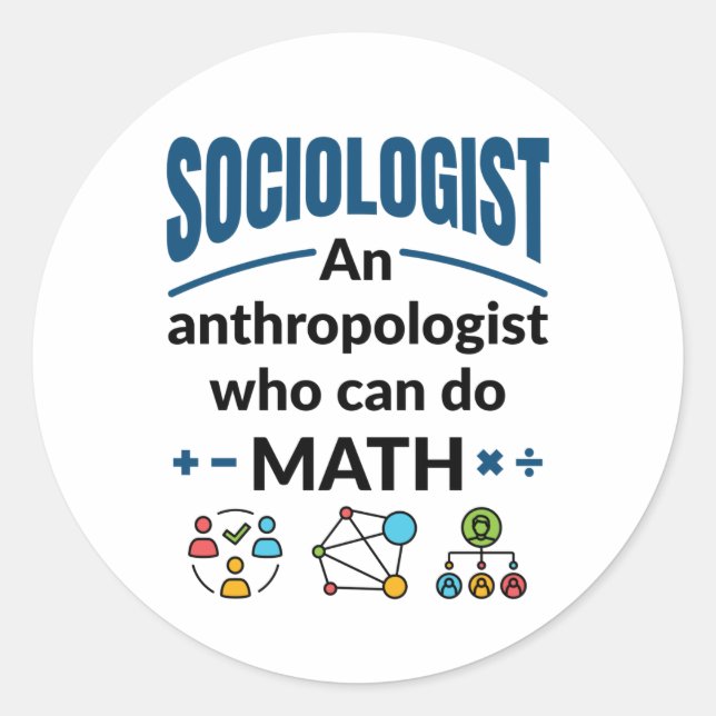 Sticker Rond Sociologue et anthropologue qui peut faire les mat (Devant)