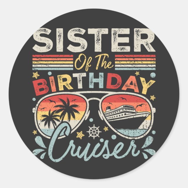 Sticker Rond Soeur de l'anniversaire Cruiser Vacation (Devant)