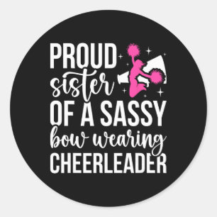 Sticker Rond Sœur fière d'une meneuse de claque Soeur de pom-po