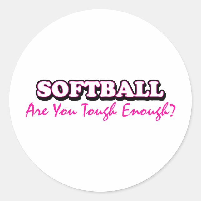 Sticker Rond Softball - Êtes-Vous Assez Dur (Devant)