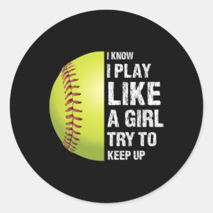 Sticker Rond Softball Je sais que je joue comme une fille Fastp
