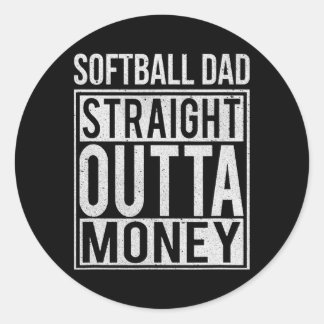 Sticker Rond Softball Papa Straight Outta Cadeau d'argent