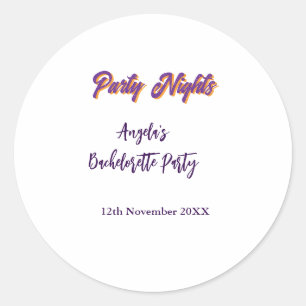 Sticker Rond Soirées de fête nom de la fête de bachelorette dat