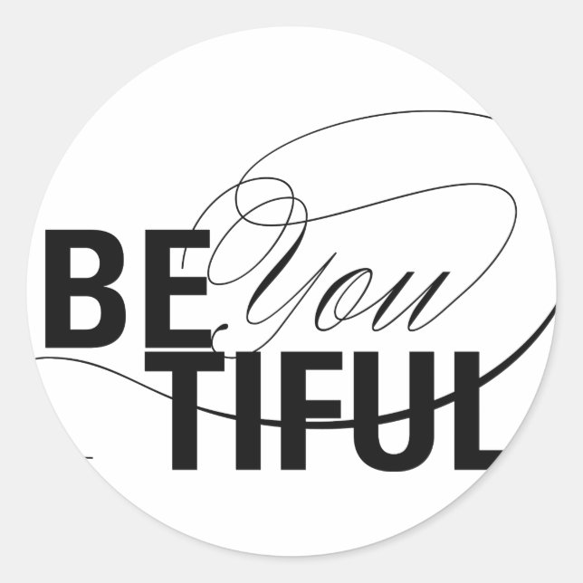 Sticker Rond Sois-tu timide | Sois belle | Citer (Devant)