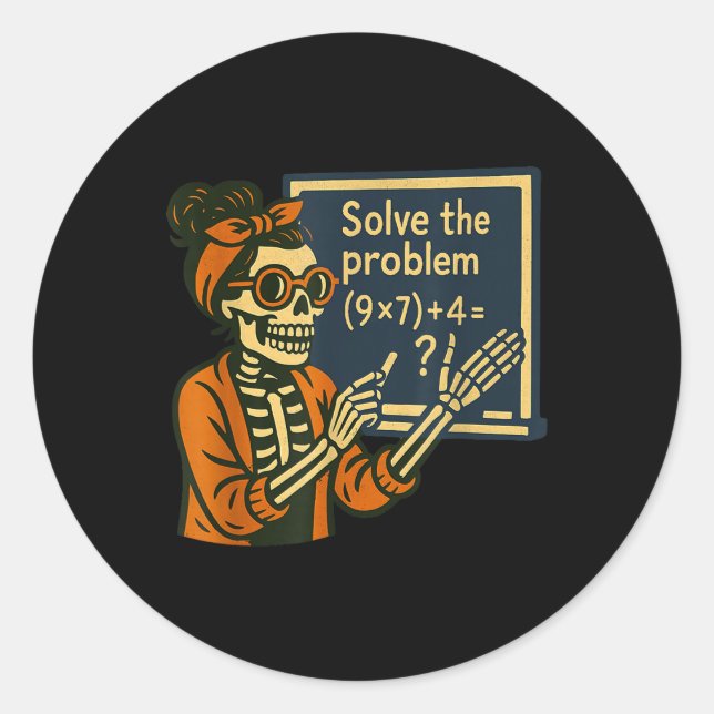 Sticker Rond Solve The Problem 9x7+4 67 Meme Six Seven Skeleton (Devant)