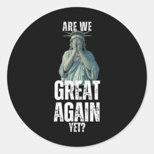 Sticker Rond Sommes-nous à nouveau formidables, statue de la li