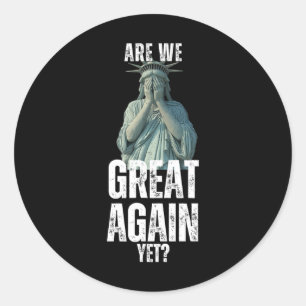 Sticker Rond Sommes-nous à nouveau formidables Statue de la Lib