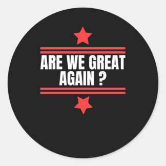 Sticker Rond Sommes-nous de nouveau grands1