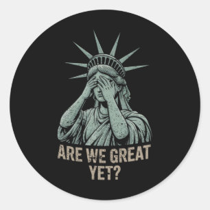 Sticker Rond Sommes-nous grands et pourtant anti-Trump politiqu