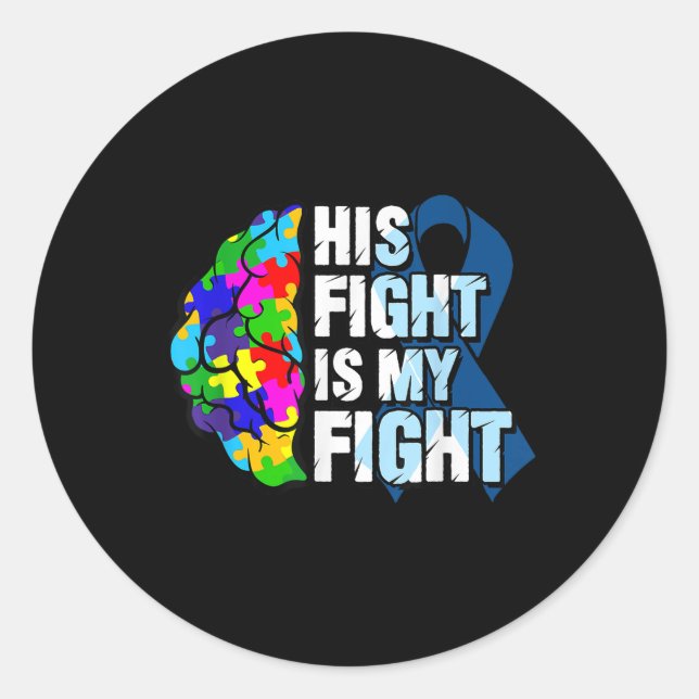 Sticker Rond Son Combat Est Ma Sensibilisation sur l'autisme De (Devant)