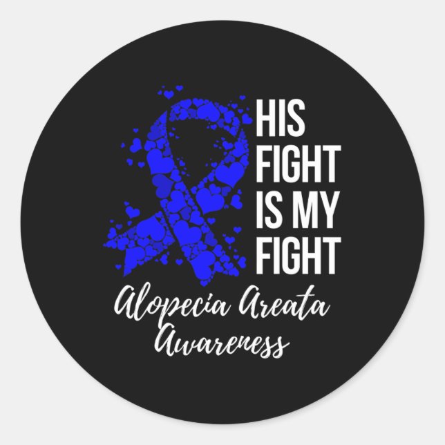 Sticker Rond Son Combat Est Mon Combat Alopecia Areata Sensibil (Devant)