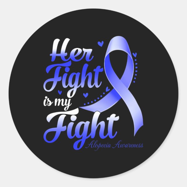 Sticker Rond Son Combat Est Mon Combat Alopecia Sensibilisation (Devant)