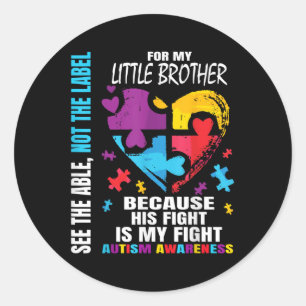 Sticker Rond Son Combat Est Mon Combat Blue Little Frère Autism